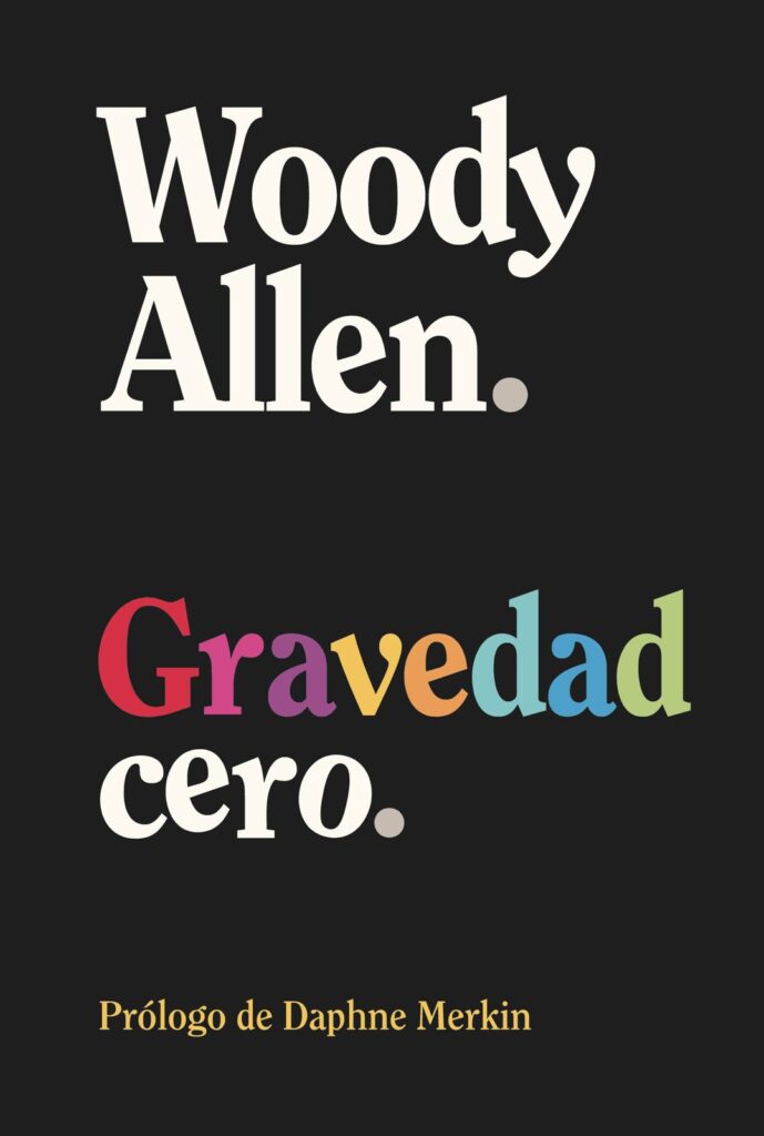 Gravedad cero, de Woody Allen 6 gravedad cero