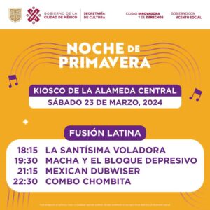 El próximo sábado 23 de marzo se realizará el Festival Noche de Primavera 2024 en distintos puntos del Centro Histórico de la Ciudad de México