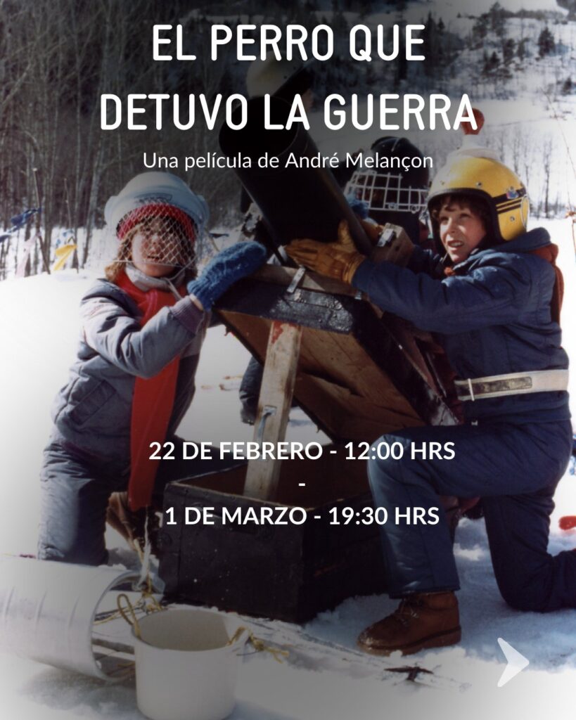 Dedican Quebecine a los 40 años del film ‘El perro que detuvo la guerra’ 6 Muestra Quebecine cineteca perro que detuvo guerra